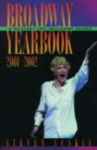 Broadway Yearbook 2001-2002: A Relevant and Irreverent Record