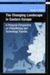 Changing Landscape in Eastern Europe: A Personal Perspective on Philanthropy and Technology Transfer
