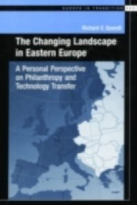 Changing Landscape in Eastern Europe: A Personal Perspective on Philanthropy and Technology Transfer