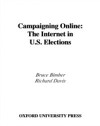 Campaigning Online The Internet in U.S. Elections