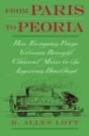 From Paris to Peoria: How European Piano Virtuosos Brought Classical Music to the American Heartland