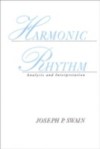 Harmonic Rhythm: Analysis and Interpretation