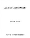Can Gun Control Work?