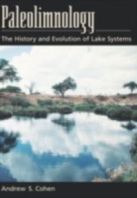 Paleolimnology: The History and Evolution of Lake Systems