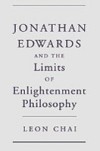 Jonathan Edwards and the Limits of Enlightenment Philosophy
