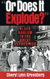 "Or Does It Explode?": Black Harlem in the Great Depression
