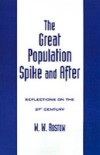 Great Population Spike and After: Reflections on the 21st Century