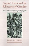 Saints' Lives and the Rhetoric of Gender: Male and Female in Merovingian Hagiography