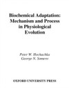 Biochemical Adaptation: Mechanism and Process in Physiological Evolution