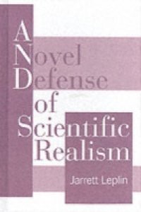 Novel Defense of Scientific Realism