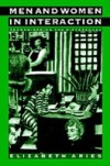 Men and Women in Interaction: Reconsidering the Differences