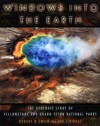 Windows into the Earth: The Geologic Story of Yellowstone and Grand Teton National Parks