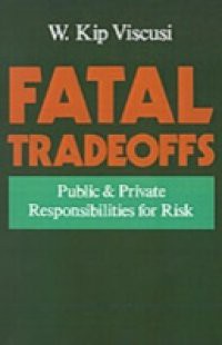 Fatal Tradeoffs