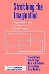 Stretching the Imagination Representation and Transformation in Mental Imagery