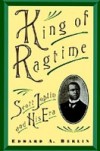 King of Ragtime: Scott Joplin and His Era
