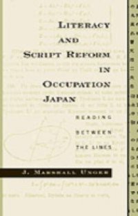 Literacy and Script Reform in Occupation Japan: Reading between the Lines