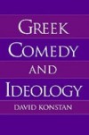 Greek Comedy and Ideology