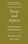 Tense and Aspect: From Semantics to Morphosyntax