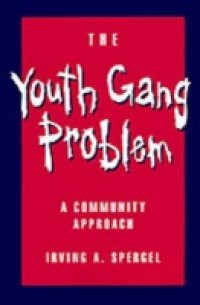 Youth Gang Problem: A Community Approach