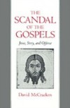 Scandal of the Gospels: Jesus, Story, and Offense