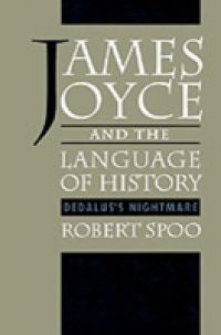 James Joyce and the Language of History: Dedalus's Nightmare