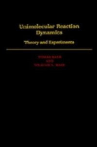 Unimolecular Reaction Dynamics: Theory and Experiments