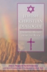 Jewish-Christian Dialogue: A Jewish Justification