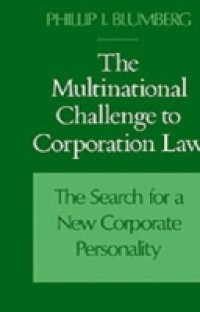 Multinational Challenge to Corporation Law: The Search for a New Corporate Personality