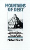 Mountains of Debt: Crisis and Change in Renaissance Florence, Victorian Britain, and Postwar America
