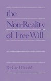 Non-Reality of Free Will
