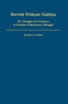 Darwin without Malthus: The Struggle for Existence in Russian Evolutionary Thought