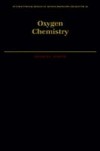 Oxygen Chemistry