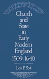 Church and State in Early Modern England, 1509-1640