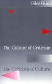 Culture of Criticism and the Criticism of Culture