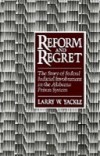 Reform and Regret: The Story of Federal Judicial Involvement in the Alabama Prison System