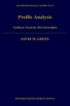Profile Analysis: Auditory Intensity Discrimination