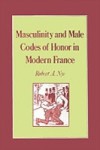 Masculinity and Male Codes of Honor in Modern France