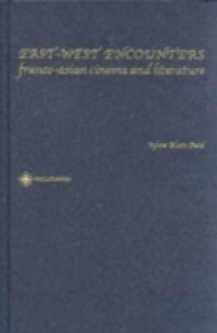 East Encounters West: France and the Ottoman Empire in the Eighteenth Century