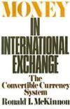 Money in International Exchange: The Convertible Currency System
