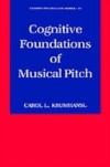 Cognitive Foundations of Musical Pitch