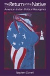 Return of the Native: American Indian Political Resurgence