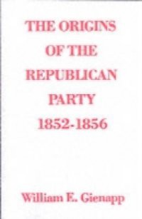 Origins of the Republican Party, 1852-1856