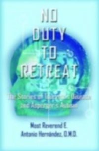 No Duty to Retreat: Violence and Values in American History and Society