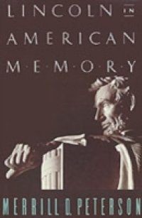 Lincoln in American Memory