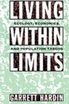 Living within Limits: Ecology, Economics, and Population Taboos