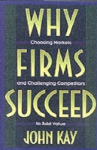 Why Firms Succeed