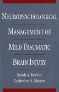 Neuropsychological Management of Mild Traumatic Brain Injury