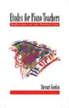 Etudes for Piano Teachers: Reflections on the Teachers Art