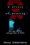 Crisis of Meaning: How Gay Men Are Making Sense of AIDS