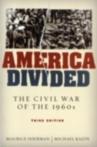 America Divided: The Civil War of the 1960s